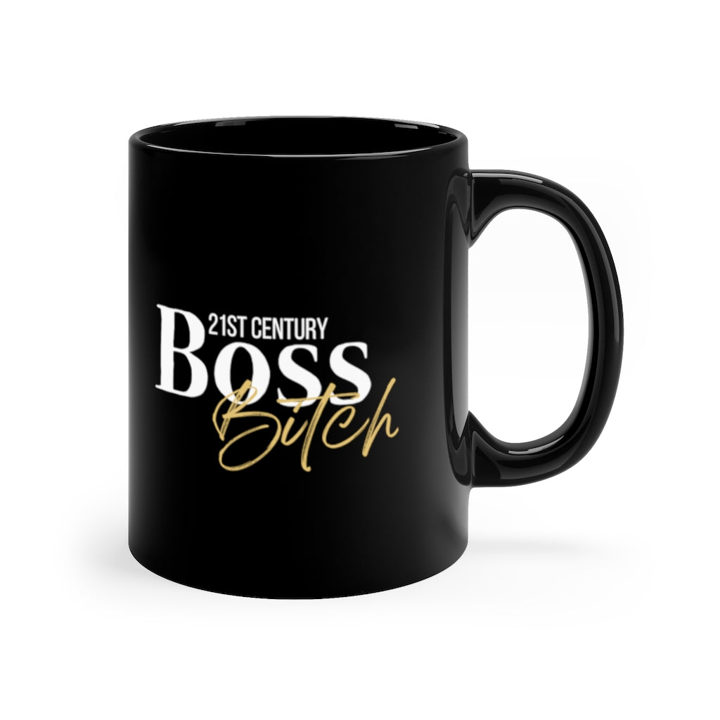 21st. Century Boss Bitch, 11oz Black Mug