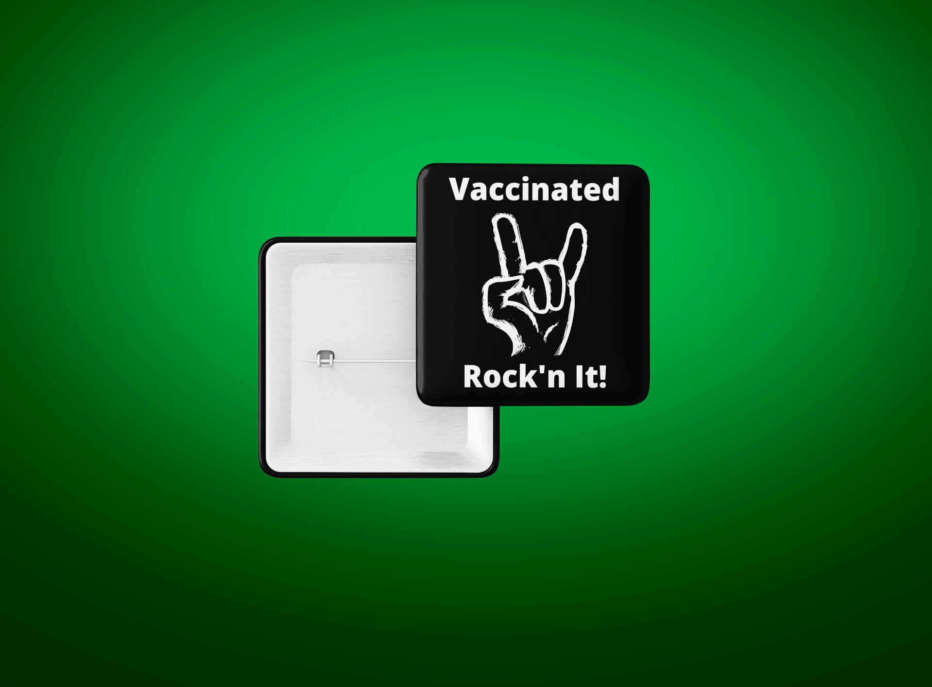 Vaccinated Rock n' It! Square Button/Pin